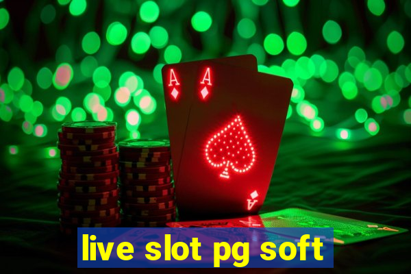 live slot pg soft